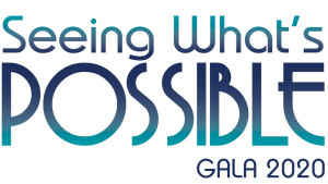 Seeing What's Possible Gala 2020