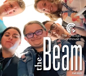 A group of students with visual impairment gather at the end of a summer camp and smile. Text reads: The Beam Fall 2025