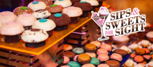 A large display of colorful cupcakes, macarons and other sweets. Logo: Sips & Sweets for Sight